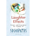 Laughter Effects: Humor and Inspiration for Victims of Sociopaths