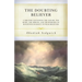 The Doubting Believer: A Treatise Containing the Nature, the Kinds, the Springs, and the Remedies of Doubtings Incident to Weak Believers