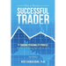 How to Become a Successful Trader: The Trading Personality Profile: Your Key to Maximizing Profit with Any System