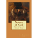 Nature of God: Getting to Know Him