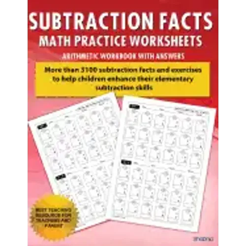 Subtraction Facts Math Practice Worksheet Arithmetic Workbook with Answers: Daily Practice Guide for Elementary Students and Other Kids