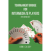Tournament Bridge for Intermediate Players: Fifth Edition 2021