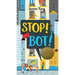 Stop! Bot!