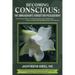 Becoming Conscious: The Enneagram's Forgotten Passageway