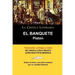 Platon: El Banquete. La Critica Literaria. Traducido, Prologado y Anotado Por Juan B. Bergua.
