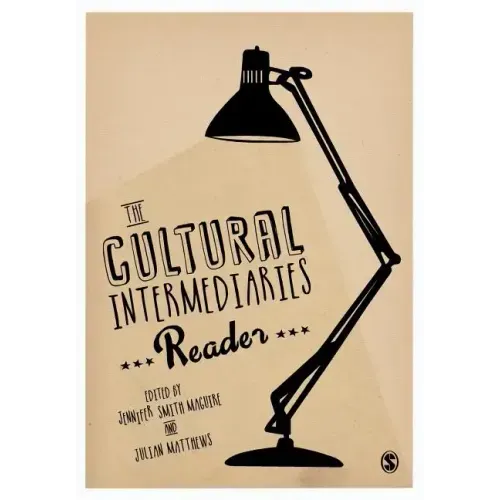 The Cultural Intermediaries Reader