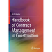 Handbook of Contract Management in Construction