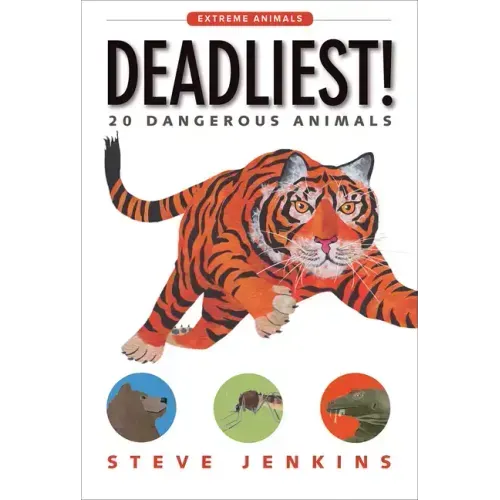 Deadliest!: 20 Dangerous Animals