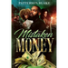 Mistaken Money
