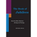 The Book of Jubilees: Rewritten Bible, Redaction, Ideology and Theology