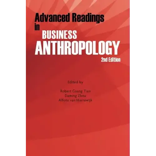 Advanced Readings in Business Anthropology, 2nd Edition