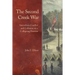The Second Creek War: Interethnic Conflict and Collusion on a Collapsing Frontier