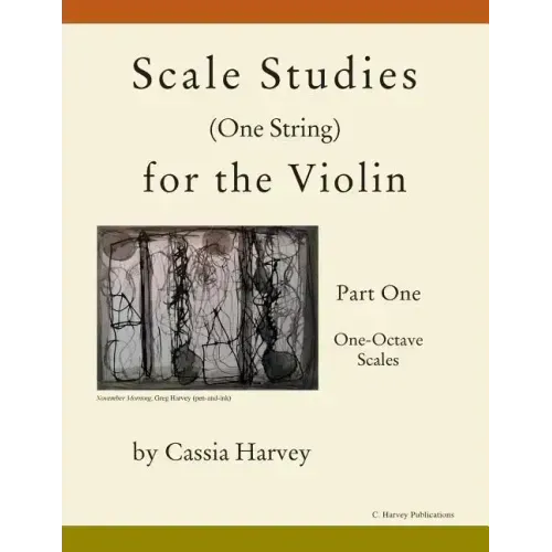 Scale Studies (One String) for the Violin, Part One, One-Octave Scales