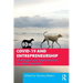 Covid-19 and Entrepreneurship: Challenges and Opportunities for Small Business