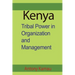 Kenya: Tribal Power in Organization and Management