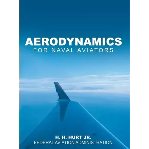 Aerodynamics for Naval Aviators