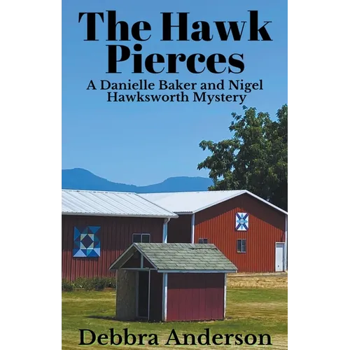The Hawk Pierces