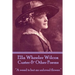 Ella Wheeler Wilcox's Custer & Other Poems: "A weed is but an unloved flower."