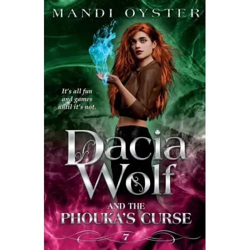 Dacia Wolf & the Phouka's Curse: A modern magical fairytale