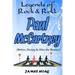 Legends of Rock & Roll - Paul McCartney (Before, During & After the Beatles)