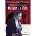 My Heart Is a Violin: Reowned Violinist/Composer and Holocaust Survivor