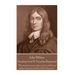 John Milton - Paradise Lost & Paradise Regained: "Innocence, once lost, can never be regained. Darkness, once gazed upon, can never be lost"