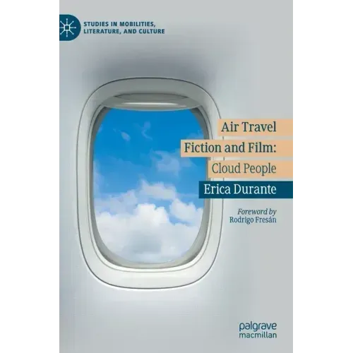 Air Travel Fiction and Film: Cloud People