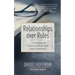 Relationships Over Rules: 7 Principles to Lead Gracefully and Love Generously