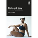 Black and Sexy: A Framework of Racialized Sexuality