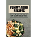 Yummy ADHD Recipes: How To Cook Healthy Meals