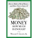 Money How Much is Enough: A Guide To Help You Secure Your Future