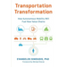 Transportation Transformation: How Autonomous Mobility Will Fuel New Value Chains