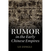 Rumor in the Early Chinese Empires