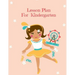Lesson Plan: Lesson Plan For Kindergarten
