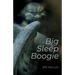 Big Sleep Boogie