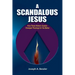 A Scandalous Jesus