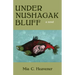 Under Nushagak Bluff
