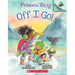 Off I Go!: An Acorn Book (Princess Truly #2)