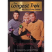 The Longest Trek: My Tour of the Galaxy