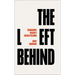 The Left Behind: Reimagining Britain's Socially Excluded