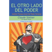 El Otro Lado del Poder: Análisis Transaccional del Poder Personal