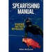 Spearfishing Manual: Insider Secrets Revealed