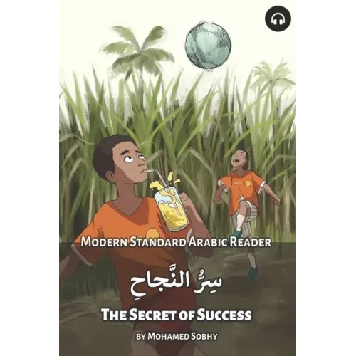 The Secret of Success: Modern Standard Arabic Reader