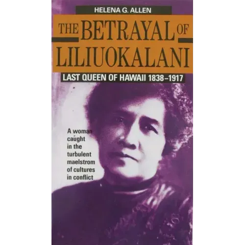 Betrayal of Liliuokalani