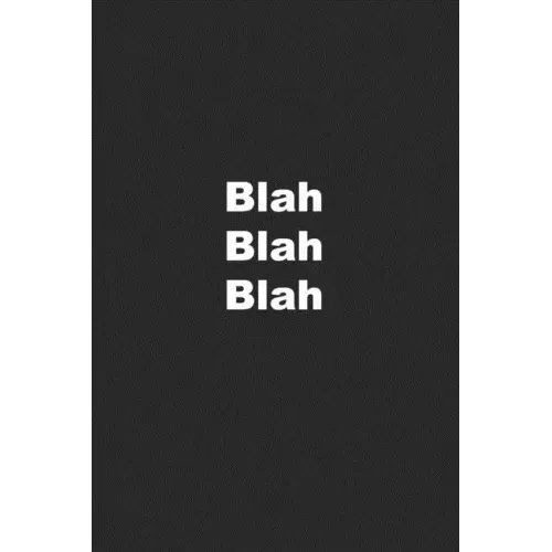 Blah Blah Blah
