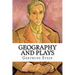 Geography and Plays