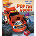 Pop the Hood! (Blaze and the Monster Machines)