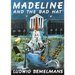 Madeline and the Bad Hat