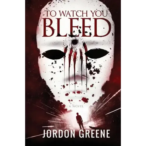 To Watch You Bleed
