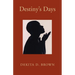 Destiny's Days